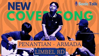 PENANTIAN  ARMADA  COVER LAGU PENANTIAN  LIMBEL RD  MUSIK INDO  LAGU VIRAL [upl. by Cirek335]