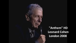 Leonard Cohen  Anthem HD 1080 wlyrics London 2008 [upl. by Jenness]