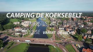 Camping De Koeksebelt impressie vanuit de lucht zomer 2023 4k [upl. by Pylle]