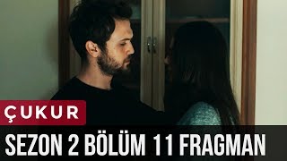 Çukur 2Sezon 11Bölüm Fragman [upl. by Snowber]