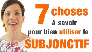 Subjonctif  7 conseils pour bien lutiliser [upl. by Tallou211]