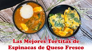 Las Mejores Tortitas de Espinacas de Queso Fresco [upl. by Akimal]