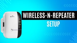 WirelessNRepeater Setup [upl. by Ambie954]