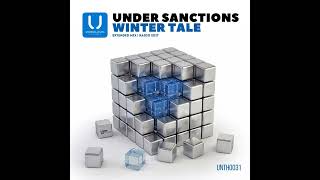 Under Sanctions  Winter Tale  Extended Mix Unparalleled Things [upl. by Brander594]