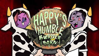 🍔 Welcome to Happys Humble Burger Barn 🍔 [upl. by Onitsoga669]