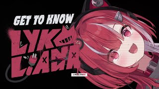 Get to Know Lyko Lianna 【 Lyko Lianna  VTuber Debut 】 [upl. by Ultun576]