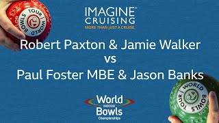 World Indoor Bowls Championship 2024 RPaxton amp JWalker vs PFoster MBE amp JBanks  Day 5 Match 3 [upl. by Aicinat]