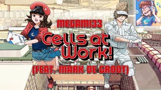 Cells At Work Opening  Hataraku Saibou English Cover FEAT Mark De Groot [upl. by Alisander18]