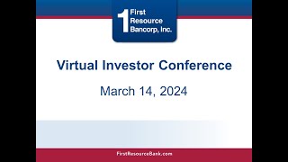 First Resource Bancorp Inc OTCQX FRSB Virtual Investor Conferences [upl. by Faydra]