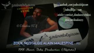 ZOUK NOSTALGIE  ALAIN MALESPINE Alo 1991 Henri Debs AKATOTO  AK 0151  By DOUDOU 973 [upl. by Rheims]