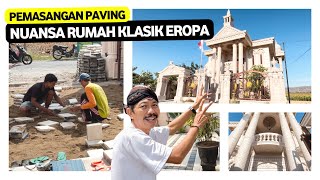 Paving Halaman Sesuai Tema Rumah Tampak Klasik Eropa [upl. by Aksehcnarf587]