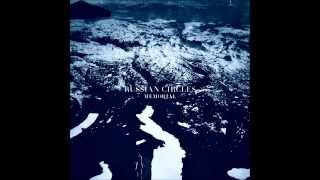 Russian Circles  1777 [upl. by Cheke]