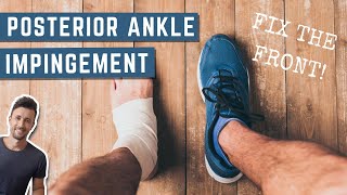 Fixing Posterior Ankle Impingement From the Front  SelfDiagnose  Exercises to Fix [upl. by Nohs]