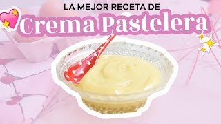 LA MEJOR RECETA DE CREMA PASTELERA Y TODOS SUS TRUCOS  Annas Pastelería [upl. by Ojyram502]