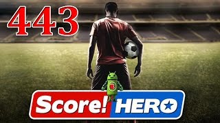 Score Hero Level 443 Walkthrough  3 Stars [upl. by Katharine226]