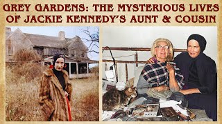 Grey Gardens The Mysterious Lives of Jackie Kennedys Aunt amp Cousin history [upl. by Lana991]