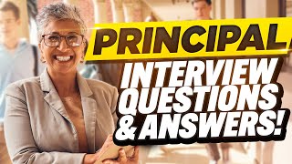 PRINCIPAL INTERVIEW QUESTIONS AND ANSWERS How to Pass a High School Principal Interview [upl. by Lareine]