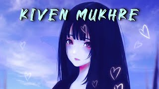 Kiven Mukhre Ton Nazran Hatawan  Nupur Pant  Slowed  Reverb  Audible Painter  Lofi Mix [upl. by Cybill372]