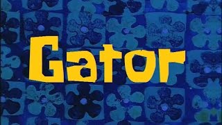 SpongeBob Production Music Gator [upl. by Segal]