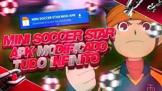 SAIU🔥  MINI SOCCER STAR MODIFICADO 107 COM TUDO INFINITO DINHEIROGEMAS E TOKENS [upl. by Rome110]