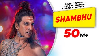 Shambhu Official Video  Akshay Kumar  Vikram Montrose  Ganesh Acharya  Sudhir  Abhinav [upl. by Ric843]