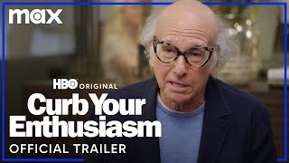 Curb Your Enthusiasm Season 12  Official Trailer  Max [upl. by Nedmac]