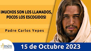 Evangelio De Hoy Domingo 15 Octubre 2023 l Padre Carlos Yepes l Biblia l Mateo 22114 l Católica [upl. by Akiner]