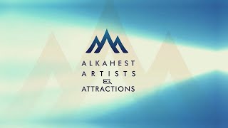 Alkahest Artists amp Attractions quotpresentsquot [upl. by Rehprotsirhc887]