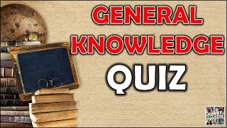 General Knowledge QUIZ  TRIVIACHALLENGEQUESTIONS [upl. by Fransen]