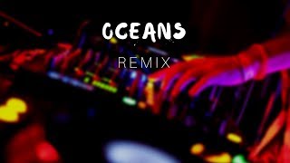 Oceans  Hillsong REMIX [upl. by Narod277]