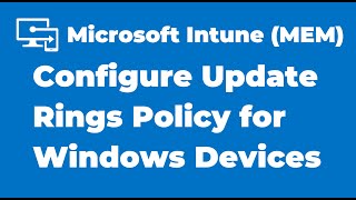 84 Deploy Feature Updates Policy for Windows Devices in Microsoft Intune [upl. by Dolph]