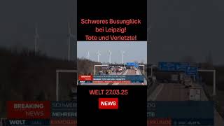 Mehrere Tote nach Busunfall bei Leipzig  youtube news shorts flixbus unfall [upl. by Krissy]