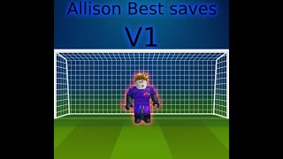 Allison Best Saves V1  TouchFootball Roblox [upl. by Aurore]