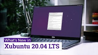 Whats New in Xubuntu 2004 LTS [upl. by Nimsay]