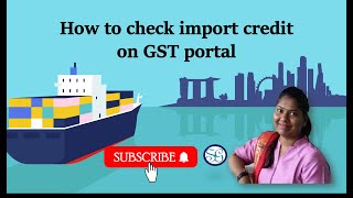 How to check GST credit of Import made on ICE gate  IGST credit on Imports made in Hindi [upl. by Ajile490]