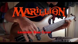 Marillion  Lavender  Bass Cover [upl. by Aihsei]