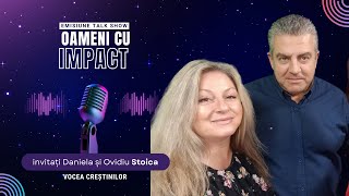 quotTe trimit în gura leilor în peștera tâlharilorquot cu Daniela și Ovidiu Stoica  Oameni cu IMPACT [upl. by Juieta144]