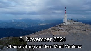 Übernachtung auf dem Mont Ventoux [upl. by Macfadyn]