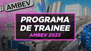 PROGRAMA DE TRAINEE AMBEV 2023 React Dicas Inovação e MUITO MAIS [upl. by Tindall]