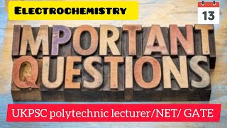 important questions of electrochemistry  UKPSC polytechnic lecturerNETGATE [upl. by Duane]