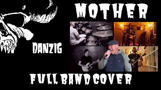 DANZIG  Mother  Full Band Cover [upl. by Aicilif]