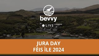 Bevvy Live Fèis Ìle 2024  Jura Day 7 [upl. by Minsat]