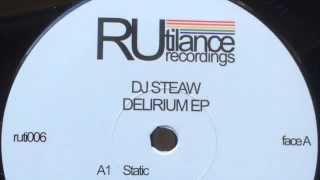 Dj Steaw  Deepstep  Delirium EP Rutilance Recordings 2015 [upl. by Akiv]