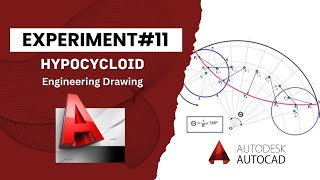 Experiment 11  How to make Hypocycloid in AutoCAD  AutoCAD  Engineering Drawing ED [upl. by Anaet956]