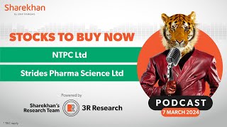 Stocks To Buy Now  NTPC Limited amp Strides Pharma Science Limited  07 March 2024 [upl. by Bonina]