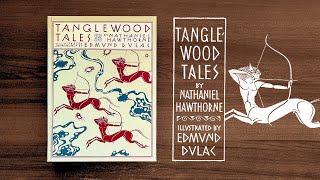 Tanglewood Tales by Nathaniel Hawthorne and Edmund Dulac  Folio Society [upl. by Annirok]