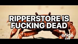 🦀 RIPPERSTORE IS GONE 🦀 [upl. by Bibah987]