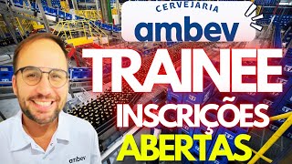 INSCRIÇÕES TRAINEE AMBEV 2024 [upl. by Ribaudo]