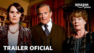 Downton Abbey II Uma Nova Era  Trailer Oficial  Prime Video [upl. by Xxam702]