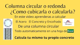 COLUMNA CIRCULAR Acero Concreto Encofrado Todo en una tabla ¿Cómo Calcularla o Cubicarla DESCARGALO [upl. by Halullat]